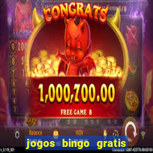 jogos bingo gratis 4 cartelas